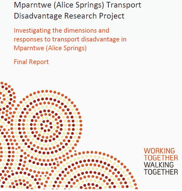 Mparntwe ( Alice Springs) Transport Disadvantage Research Project