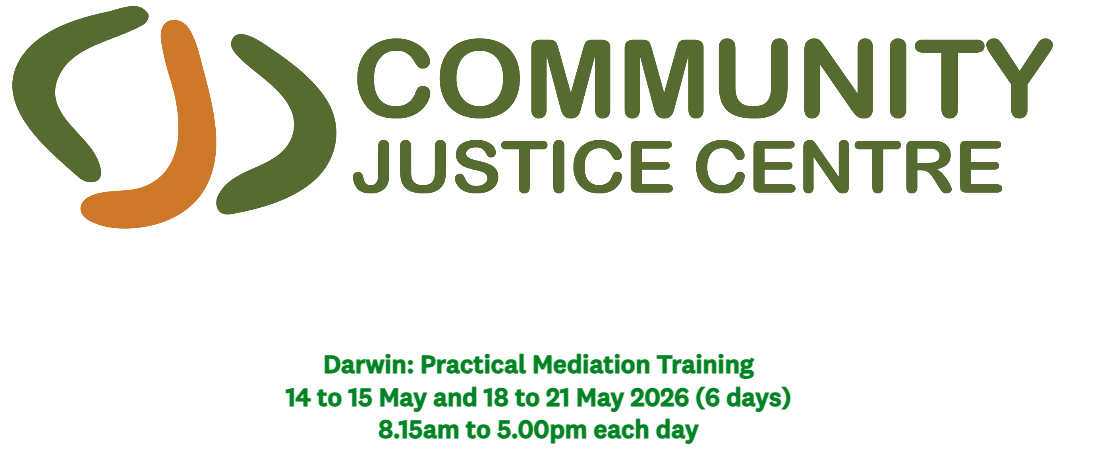 Community Justice Centre. – Mediation Training Darwin